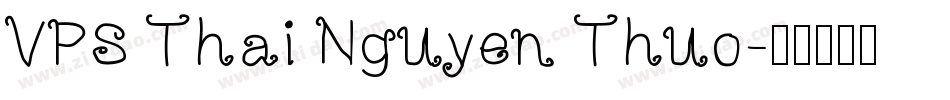 VPS Thai Nguyen Thuo字体转换